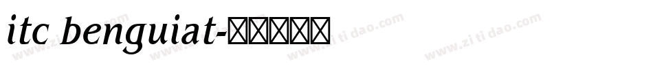 itc benguiat字体转换